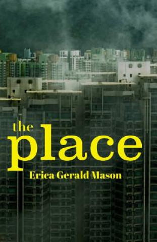 Kniha The Place Erica Gerald Mason