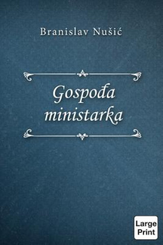 Книга Gospodja Ministarka Branislav Nusic