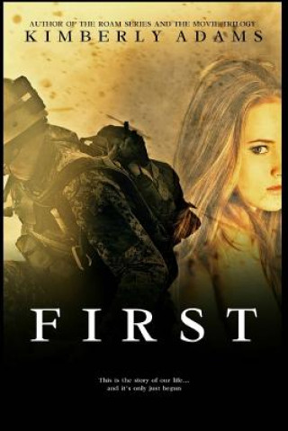 Knjiga First Kimberly Adams
