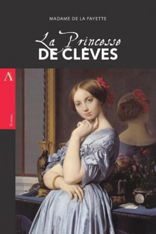 Knjiga La Princesse de Cl?ves Madame De La Fayette