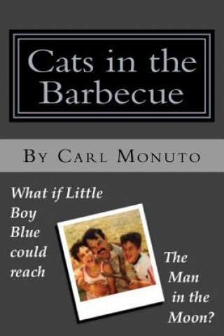 Knjiga Cats in the Barbecue Carl Monuto