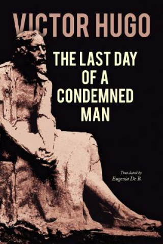 Könyv The Last Day of a Condemned Man Victor Hugo