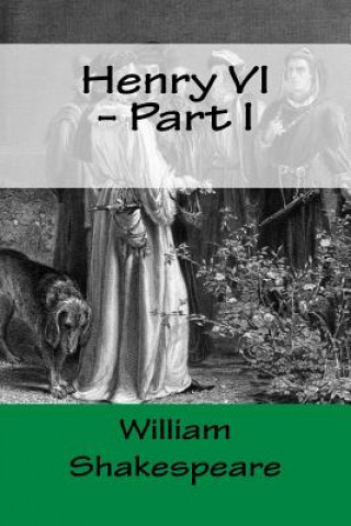 Kniha Henry VI - Part I William Shakespeare