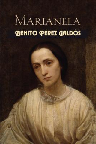 Книга Marianela Benito Perez Galdos