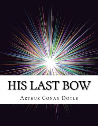 Libro His Last Bow Arthur Conan Doyle