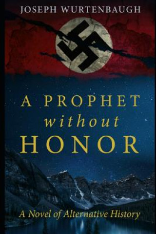 Könyv A Prophet Without Honor: A Novel of Alternative History Manoj Vijayan