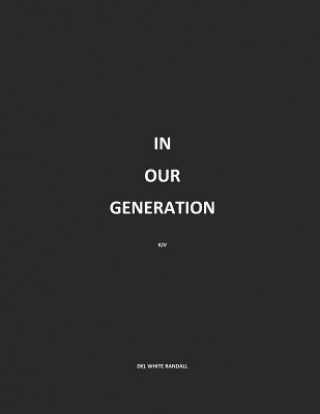 Книга In Our Generation del White Randall