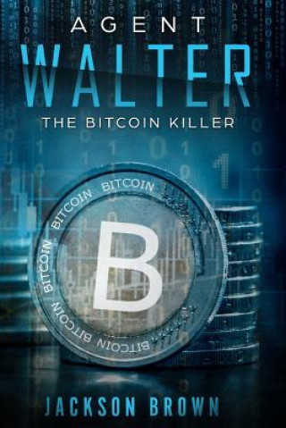 Book The Bitcoin Killer Jackson Brown