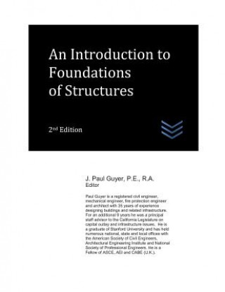 Carte An Introduction to Foundations of Structures J Paul Guyer