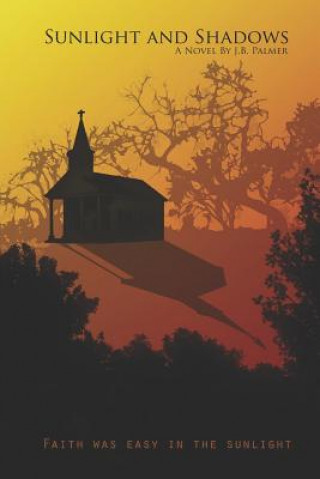 Libro Sunlight and Shadows J B Palmer