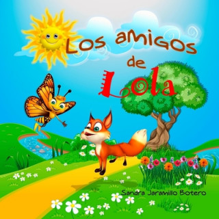 Carte amigos de Lola Sandra Jaramillo Botero