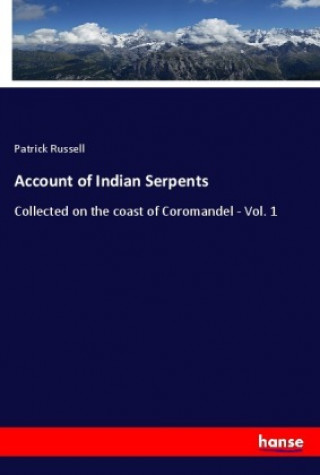 Carte Account of Indian Serpents Patrick Russell