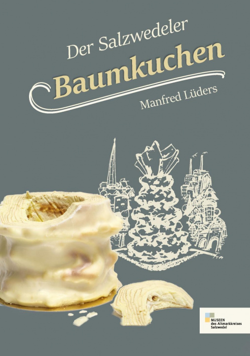 Könyv Der Salzwedeler Baumkuchen Manfred Lueders