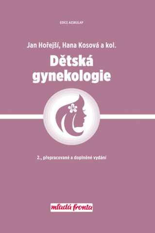 Book Dětská gynekologie Jan Hořejší
