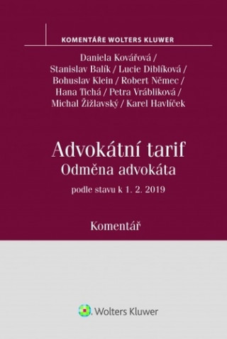 Könyv Advokátní tarif Odměna advokáta Daniela Kovářová