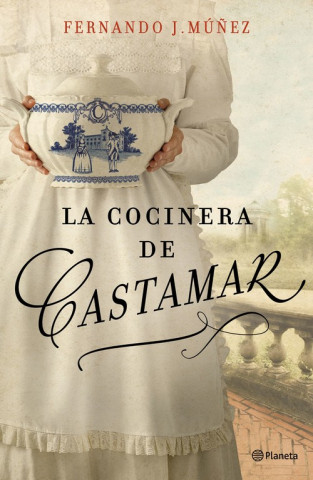 Книга LA COCINERA DE CASTAMAR FERNANDO J. MUÑEZ