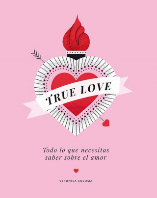Книга TRUE LOVE VERONICA COLOMA