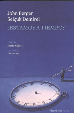 Book ¿ESTAMOS A TIEMPO? JOHN BERGER