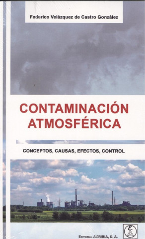 Kniha CONTAMINACIÓN ATMOSFÈRICA FEDERICO VELAZQUEZ DE CASTRO GONZALEZ