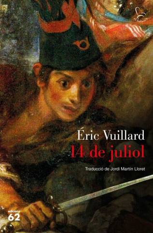 Kniha 14 DE JULIOL ERIC VUILLARD