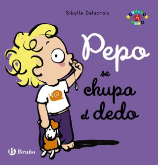 Kniha PEPO SE CHUPA EL DEDO SIBYLLE DELACROIX