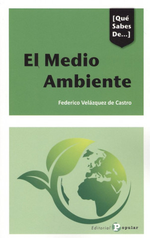 Книга EL MEDIO AMBIENTE FEDERICO VELAZQUEZ DE CASTRO GONZALEZ