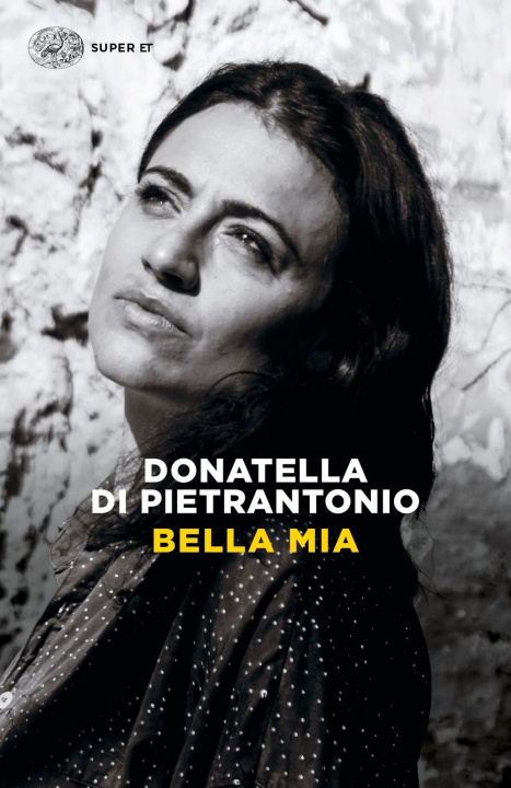 Kniha Bella mia Donatella Di Pietrantonio
