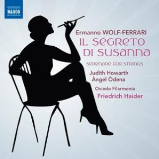 Audio Il segreto di Susanna Howarth/Odena/Oviedo Filarmonia/Haider