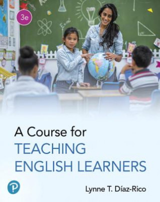 Carte Course for Teaching English Learners Lynne T. Diaz-Rico