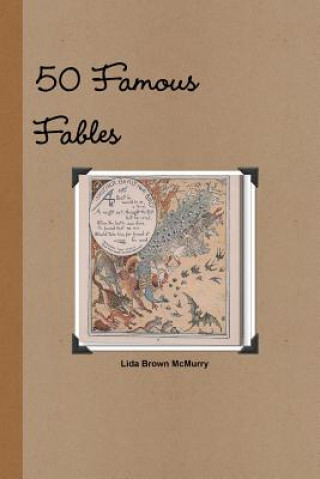 Kniha 50 Famous Fables Lida Brown McMurry