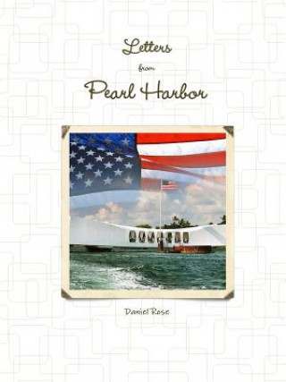 Książka Letters from Pearl Harbor Daniel Rose