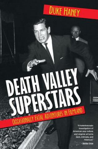 Książka Death Valley Superstars Duke Haney