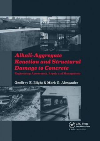 Carte Alkali-Aggregate Reaction and Structural Damage to Concrete BLIGHT