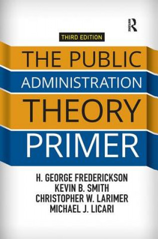 Książka Public Administration Theory Primer FREDERICKSON