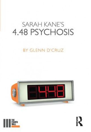Könyv Sarah Kane's 4.48 Psychosis D'CRUZ