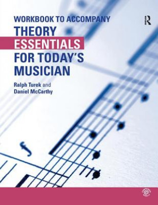 Kniha Theory Essentials for Today's Musician (Workbook) TUREK