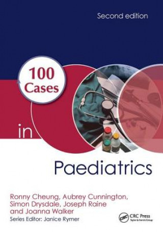 Kniha 100 Cases in Paediatrics CHEUNG