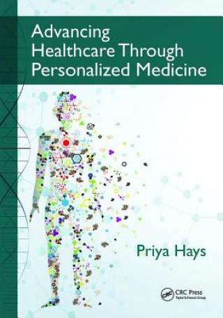 Książka Advancing Healthcare Through Personalized Medicine HAYS