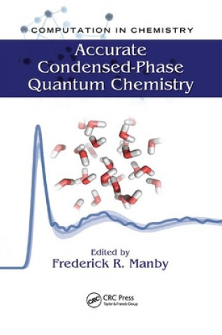 Knjiga Accurate Condensed-Phase Quantum Chemistry 