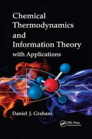 Книга Chemical Thermodynamics and Information Theory with Applications GRAHAM