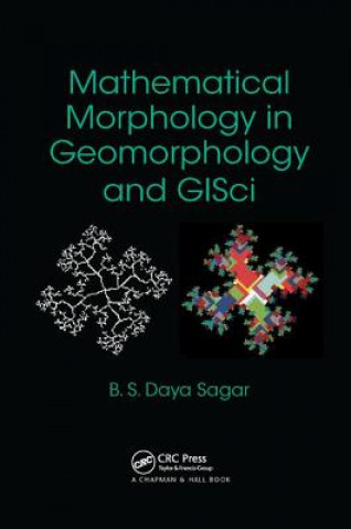Carte Mathematical Morphology in Geomorphology and GISci DAYA SAGAR