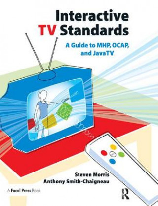 Kniha Interactive TV Standards MORRIS