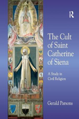Kniha Cult of Saint Catherine of Siena PARSONS