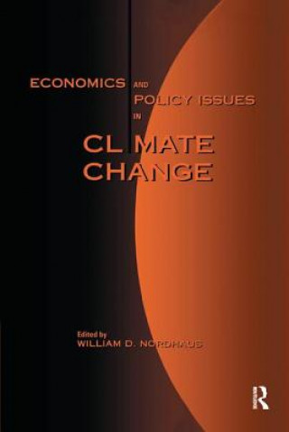 Könyv Economics and Policy Issues in Climate Change NORDHAUS