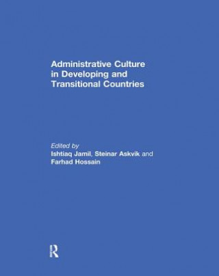 Libro Administrative Culture in Developing and Transitional Countries Ishtiaq Jamil