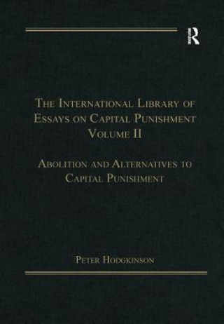 Kniha International Library of Essays on Capital Punishment, Volume 2 HODGKINSON