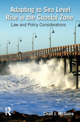 Kniha Adapting to Sea Level Rise in the Coastal Zone MCGUIRE