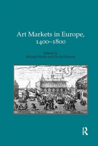 Βιβλίο Art Markets in Europe, 1400-1800 NORTH