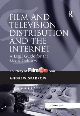 Kniha Film and Television Distribution and the Internet SPARROW