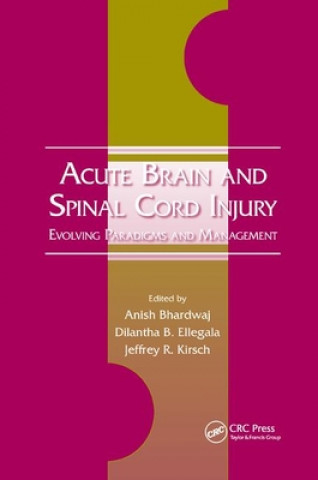 Könyv Acute Brain and Spinal Cord Injury 